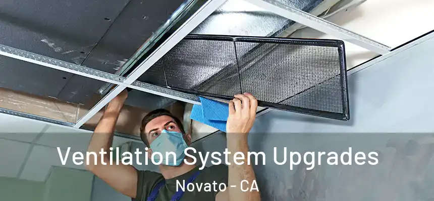  Ventilation System Upgrades Novato - CA